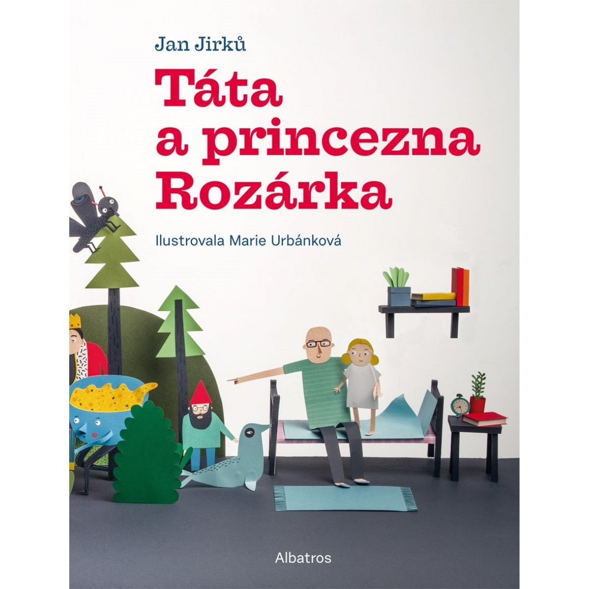 Albatros Táta a princezna Rozárka