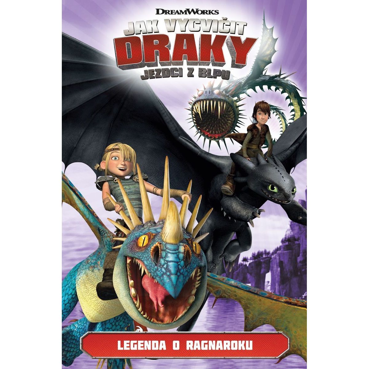 Jak vycvičit draky - Jezdci z Blpu: Legenda Ragnaroku