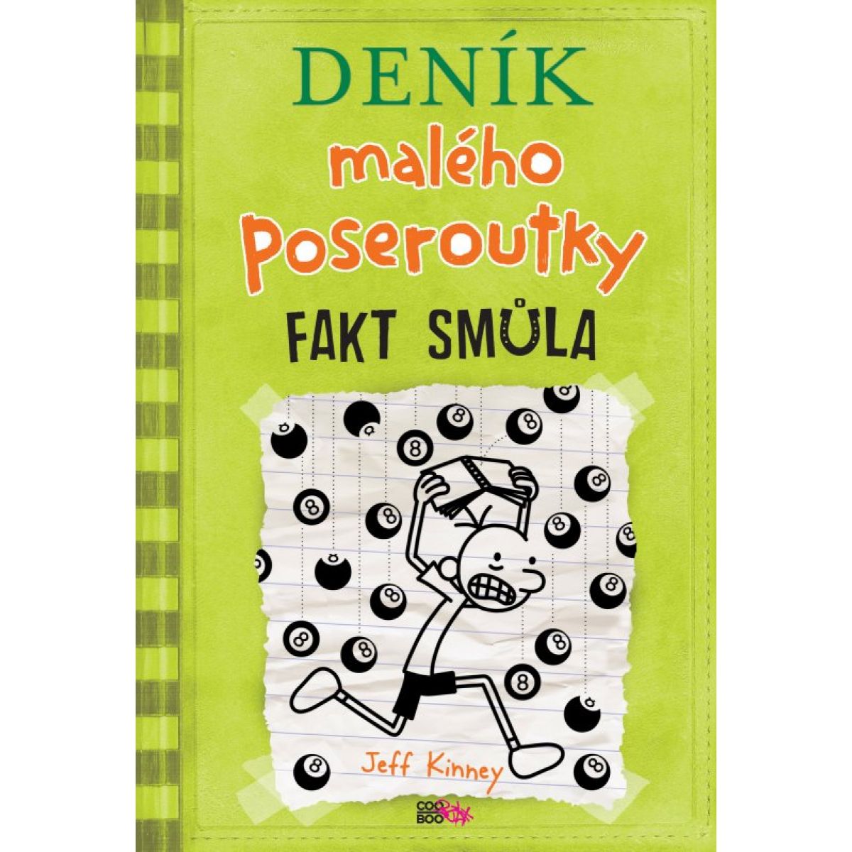 Cooboo Deník malého poseroutky 8 - Fakt smůla