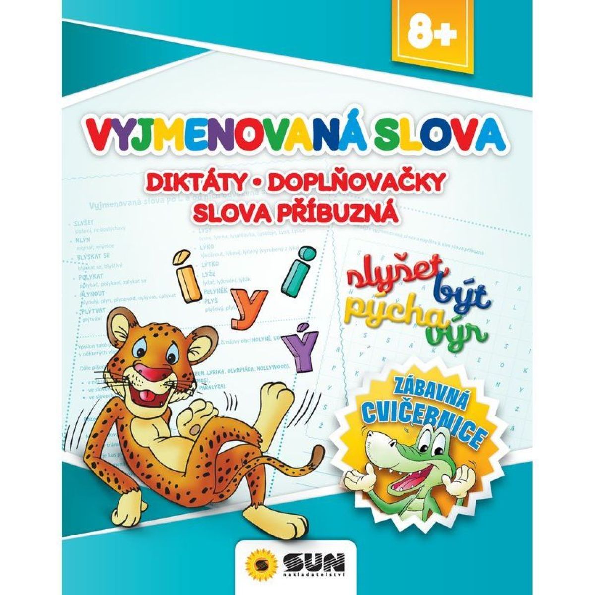 Zábavná cvičebnice - VYJMENOVANÁ SLOVA - Diktáty, doplňovačky