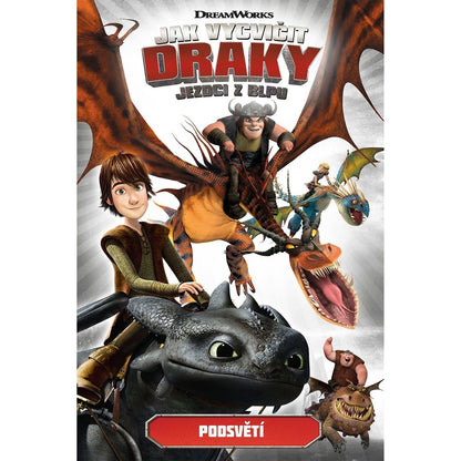 Jak vycvičit draky - Jezdci z Blpu: Podsvětí
