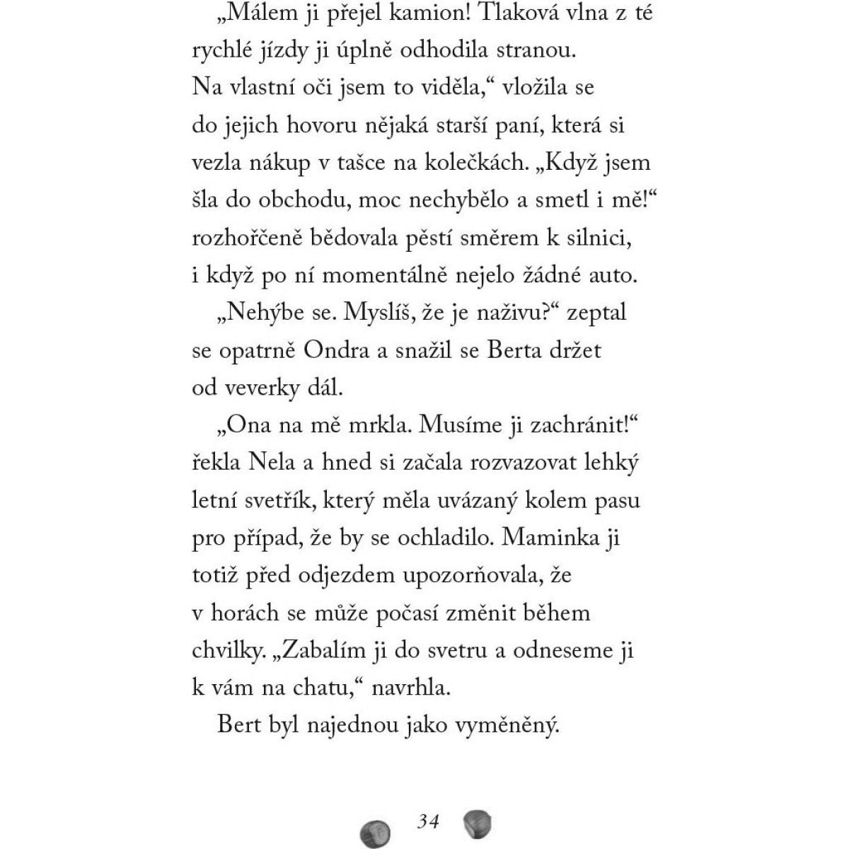 Fragment Nové příběhy se šťastným koncem Starostlivá veverka
