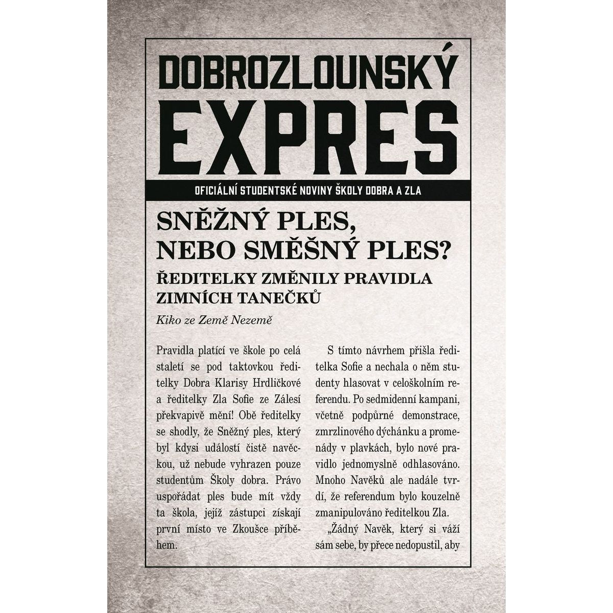 Škola dobra a zla - Příručka pro Navěky a Nikdyvíce  - Soman Chainani