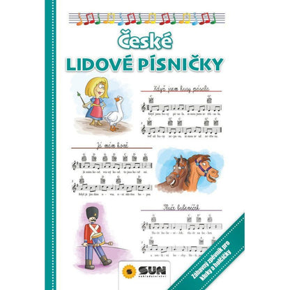 České lidové písničky Zábavný zpěvník pro kluky a holčičky