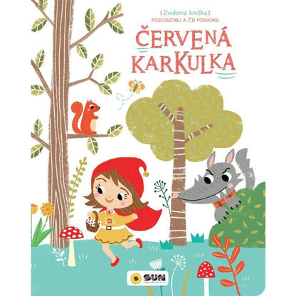 SUN Poslouchej a čti pohádku Červená Karkulka (zvuková knížka)