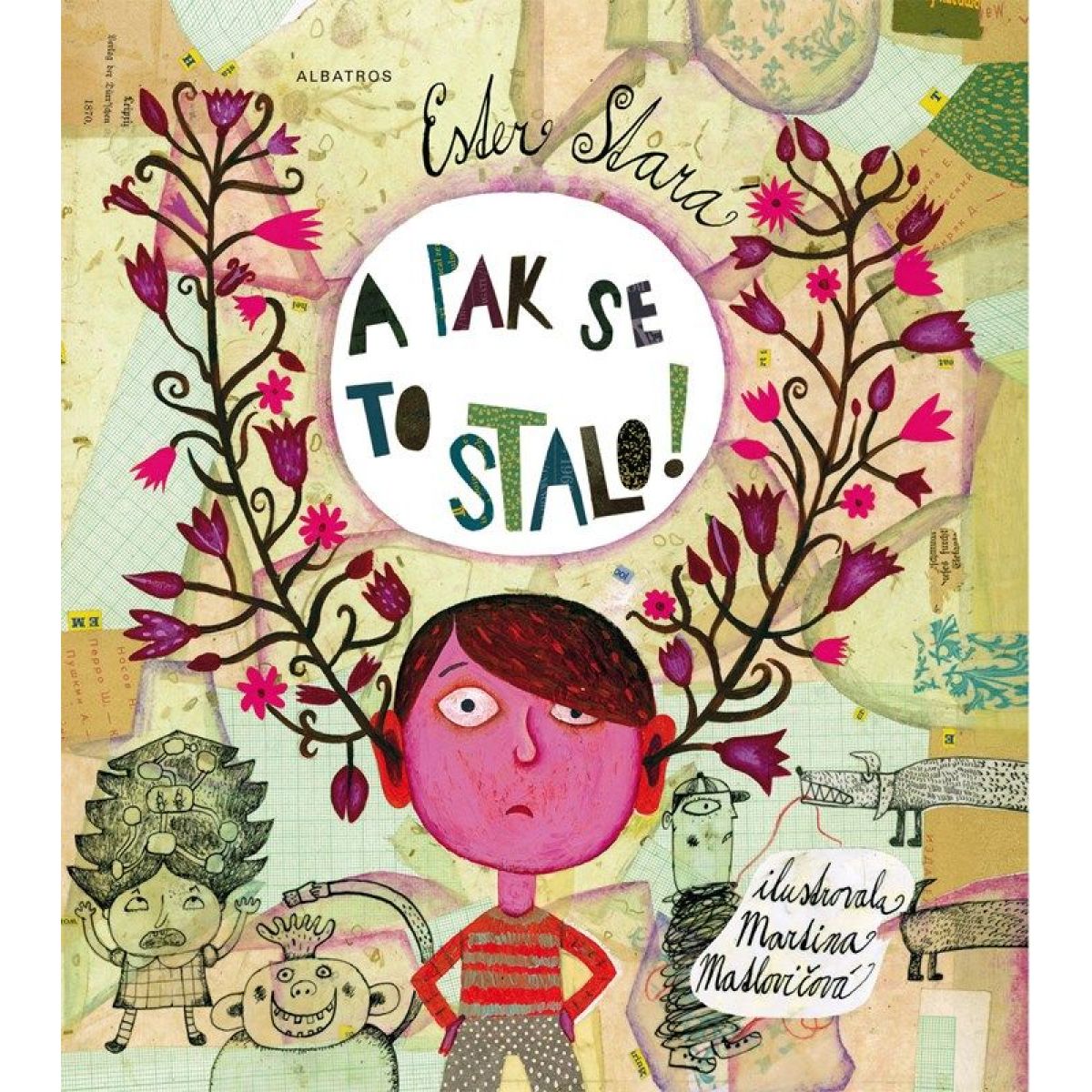 A pak se to stalo! Ester Stará