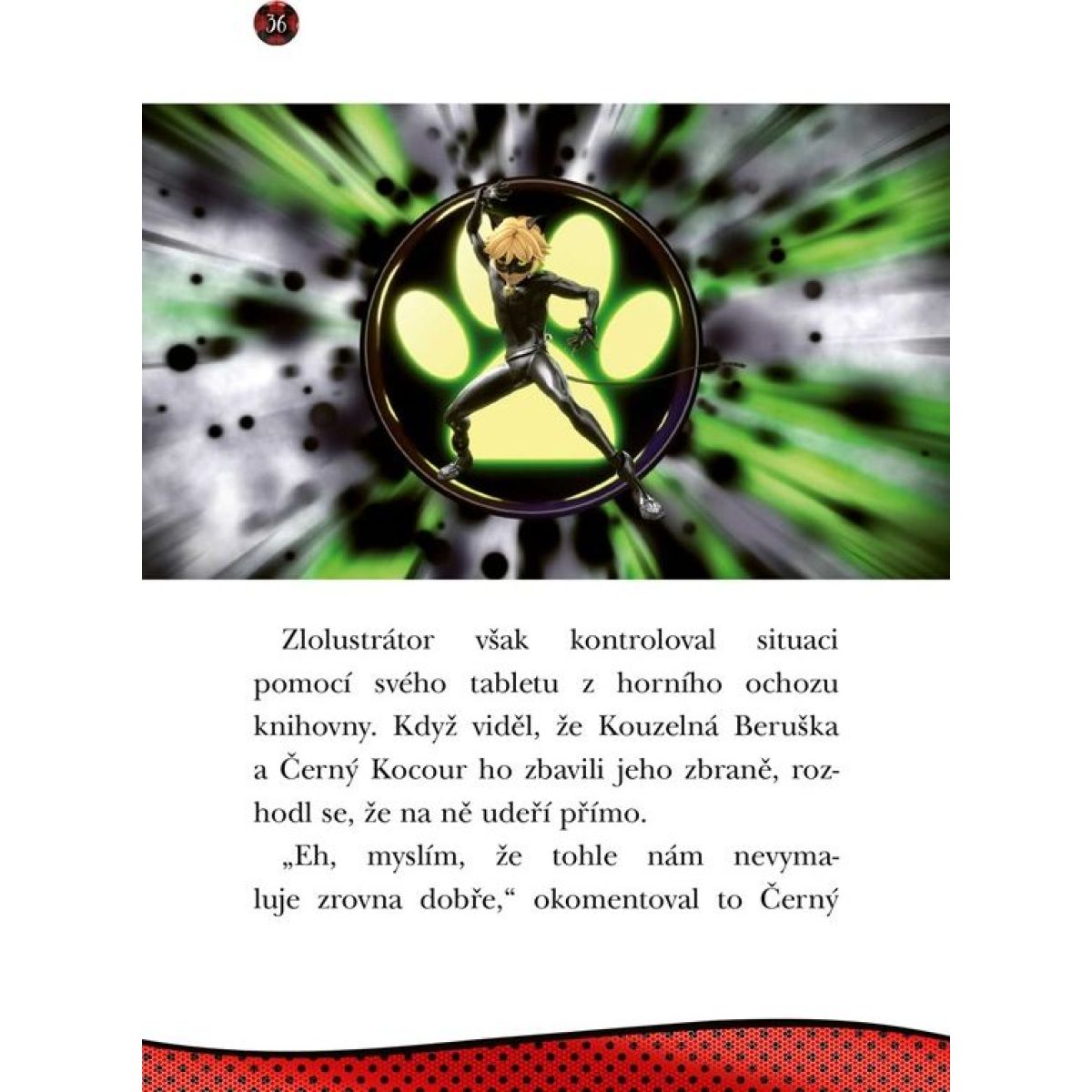 Kouzelná Beruška a Černý Kocour: Zlolustrátor