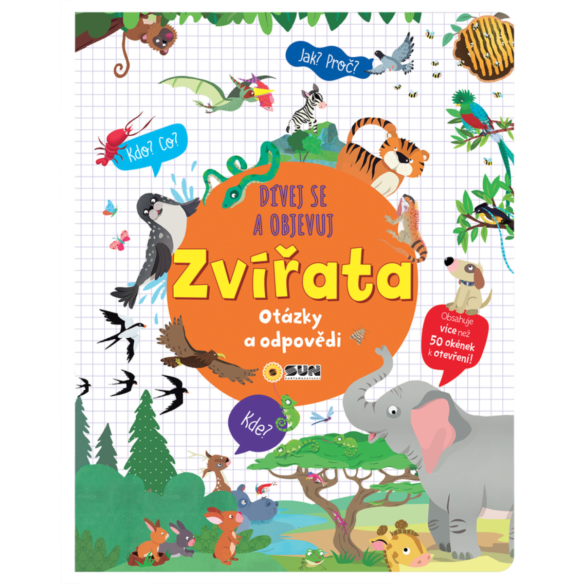Dívej se a objevuj Zvířata otázky a odpovědi